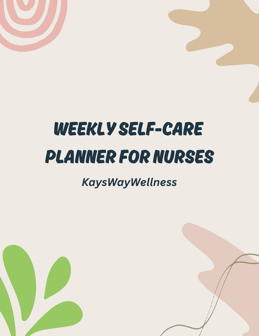 Weekly Self Care Planner for Nurses